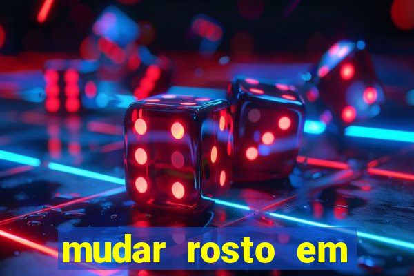 mudar rosto em fotos online